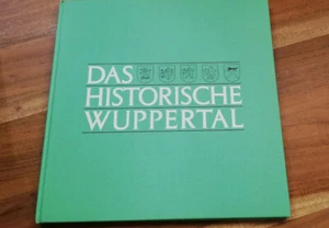 #58PL Das historische Wuppertal Bergisches Land NRW Bilderband Geschichte 1974 - Bild 1 von 3