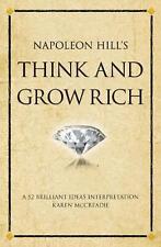 Napoleon Hill's Think and Grow Rich: A 52 brilliant ideas interpretation by Kare