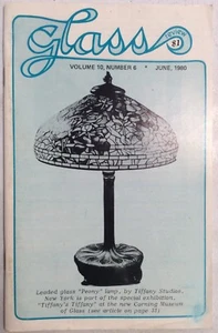 Glass Review June 1980 Volume 10 Number 6 Tiffany Studios Peony GnuReads - Picture 1 of 12