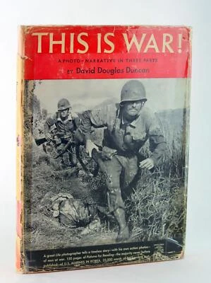 David Douglas Duncan 1st Ed 1951 This is War! A Photo-Narrative in Three Parts - Image 1 of 4