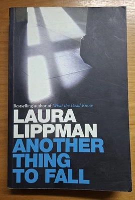 Laura Lippman ... ANOTHER THING TO FALL  -  2008 large paperback - image 1 of 2