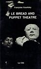 Le "Bread And Puppet Theatre"