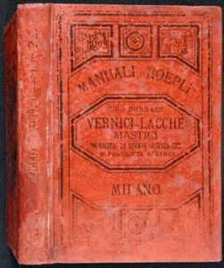 La Fabricazione delle Vernici e Prodotti Affini. Lacche - Manuali Hoepli 1892 - Imagen 1 de 2