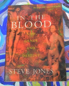 In The BLOOD God, Genes And Destiny By Steve Jones, Harper Collins Pub 1996 - Picture 1 of 6