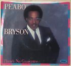 PEABO BRYSON - THERE'S NO GUARANTEE  7" VINYL DEMO (EX)