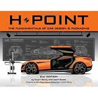 H-Point: The Fundamentals Of Car Design & Packaging - Paperback New Stuart Macey