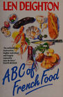 Abc Of French Food Paperback Len Deighton