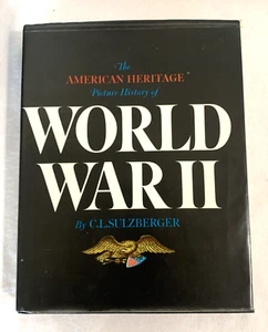 The American Heritage Picture History of World War II - C. L. Sulzberger - 1966 - Picture 1 of 14