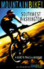 Mountain Bike Southwest Washington  A Guide To Trails And Adven