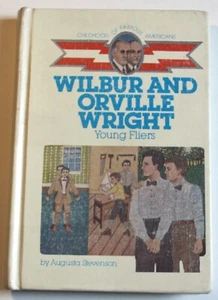 Childhood of Famous Americans - Wilbur and Orville Wright - Augusta Stevenson HB - Picture 1 of 3