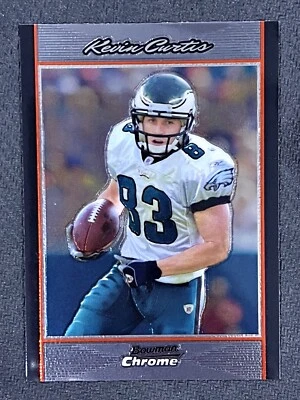 2007 Bowman Chrome Football Kevin Curtis  Philadelphia Eagles BC158 - Image 1 of 2