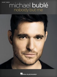 Michael Buble Nobody But Me Piano Vocal Book NEW! - Picture 1 of 1