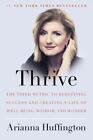 Thrive: The Third Metric to Redefi- 9780804140843, hardcover, Arianna Huffington