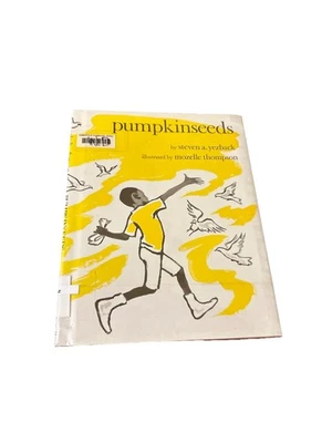 Pumpkinseeds Steven A. Yezback Mozelle Thompson Hardcover First Edition 1969 Vtg - Image 1 of 4