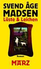 L&#252;ste und Leichen Svend &#197;ge Madsen
