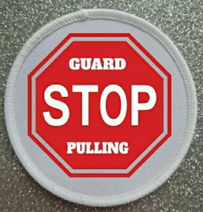3" Stop Guard Pulling Iron / Sew on Patch Badge BJJ Jiu Jitsu GI Patch - Picture 1 of 1