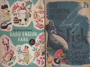 2 Cookery Books Fish, Meat Eggs & Cheese Dishes & Basic English Fare Gramol 1945 - Picture 1 of 1