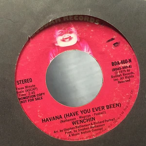 Wenchin Havana(Have You Ever Been) Promo Soul Breaks Buddah 460 - Imagen 1 de 2