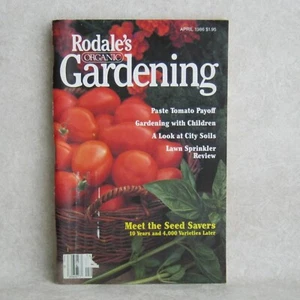 Rodale's Organic Gardening Magazine April 1986 Paste Tomato Raised Beds Children - Picture 1 of 4