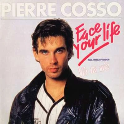 Pierre Cosso Face Your Life 12" Maxi Vinyl Schallplatte 016 - Bild 1 von 4