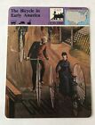 The Bicycle In Early  America    Panarizon  Collector Card Issued 1979