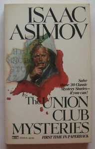 The Union Club Mysteries Isaac Asimov PB 1st Fawcett (1985) - Imagen 1 de 1