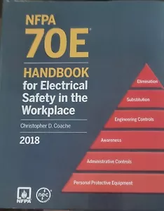 NFPA 70E: Handbook for Electrical Safety in the Workplace 2018 - Picture 1 of 1