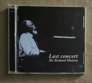 Last Concert - Sir Roland Hanna (CD, 2003, What's New) Japan Import - Picture 1 of 2