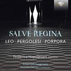 PORPORA, PERGOLESI & LEO: Salve Regina, Federica Napoletani, Ensemble Im, Audio 