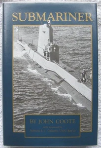Submariner: The Autobiography of One of the 10th Flotillas Most Distinguished Su - Imagen 1 de 1