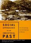 Social Approaches to an Industrial Past: The Ar. Herbert, Knapp, Pigott<|