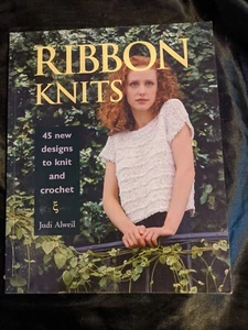 Ribbon Knits : 45 New Designs to Knit and Crochet Paperback Judi - Picture 1 of 4