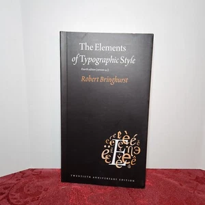 The Elements Of Typographic Style: Bringhurst, Rob RARE VERSION 4.1 20TH ANNIVER - Picture 1 of 7