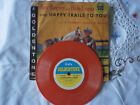 Roy Rogers & Dale Evans 'Sing Happy Trails to you'Pic/sleeve Coloured vinyl 45