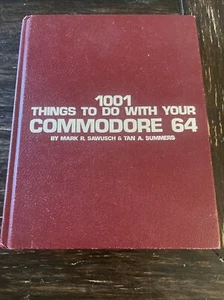 1001 Things To Do With Your Commodore 64 By Mark R. Sawusch & Tan A. Summers C64 - Picture 1 of 8