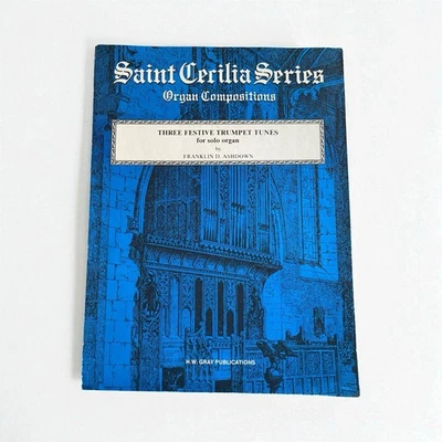 3 Festive Trumpet Tunes Organ Sheet Music~Franklin Ashdown~Saint Cecilia Series - Image 1 of 3