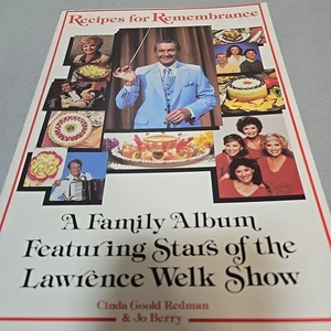 Recipes for Remembrance Lawrence Welk Show Cookbook 1984 Cinda Redman Jo Berry - Bild 1 von 7
