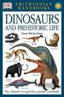 Dinosaurs and Other Prehistoric Animals (Smithsonian Handbooks) - Good