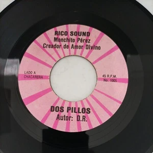Monchito Perez Dos Pillos / Que Tonto Fui RICO SOUND NO. 1005 VG+ #3403 - Imagen 1 de 2