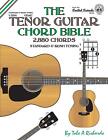 Richards, Tobe A. The Tenor Guitar Chord Bible: Standard And Irish Tuni Book New