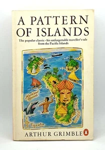 A Pattern of Islands by Arthur Grimble used paperback travel raconteur memoir - Picture 1 of 5