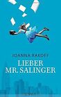 Lieber Mr. Salinger by Rakoff, Joanna | Book | condition good