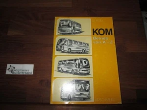 KOM - Betrieb von A - Z. Kolb, Günter : - Imagen 1 de 1