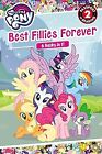 My Little Pony Best Fillies Forever (My Little Pony: Passport to Reading, Level 