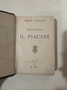 Gabriele D’Annunzio IL PIACERE 1898 Treves 11o Migliaio 2a Edizione - Imagen 1 de 3