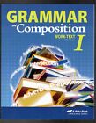 Grammar And Compostion Work-Text 1 (Fifth Edition) A Beka Book