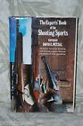 1972 The Experts' Book Of The Shooting Sports Hc 1St Ed David E. Petzal Guns Vg