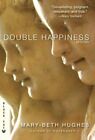 Double Happiness by Mary-Beth Hughes: New