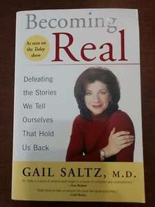 Becoming Real : Defeating the Stories We Tell Ourselves That Hold Us Back by... - Picture 1 of 3