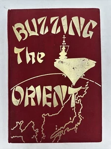 Buzzing the Orient - Original 1957 US Navy Far East cruise book history - Picture 1 of 16